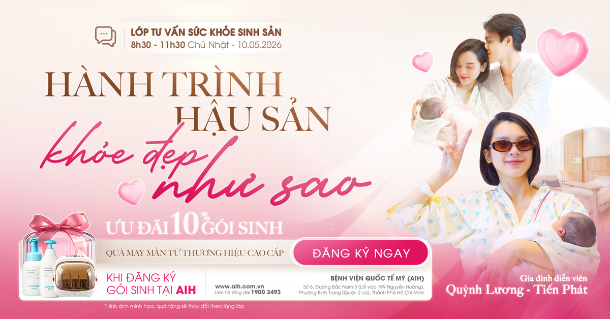 CHĂM SÓC HẬU SẢN – NHỮNG ĐIỀU CẦN LƯU Ý & THỰC HÀNH NUÔI CON BẰNG SỮA MẸ